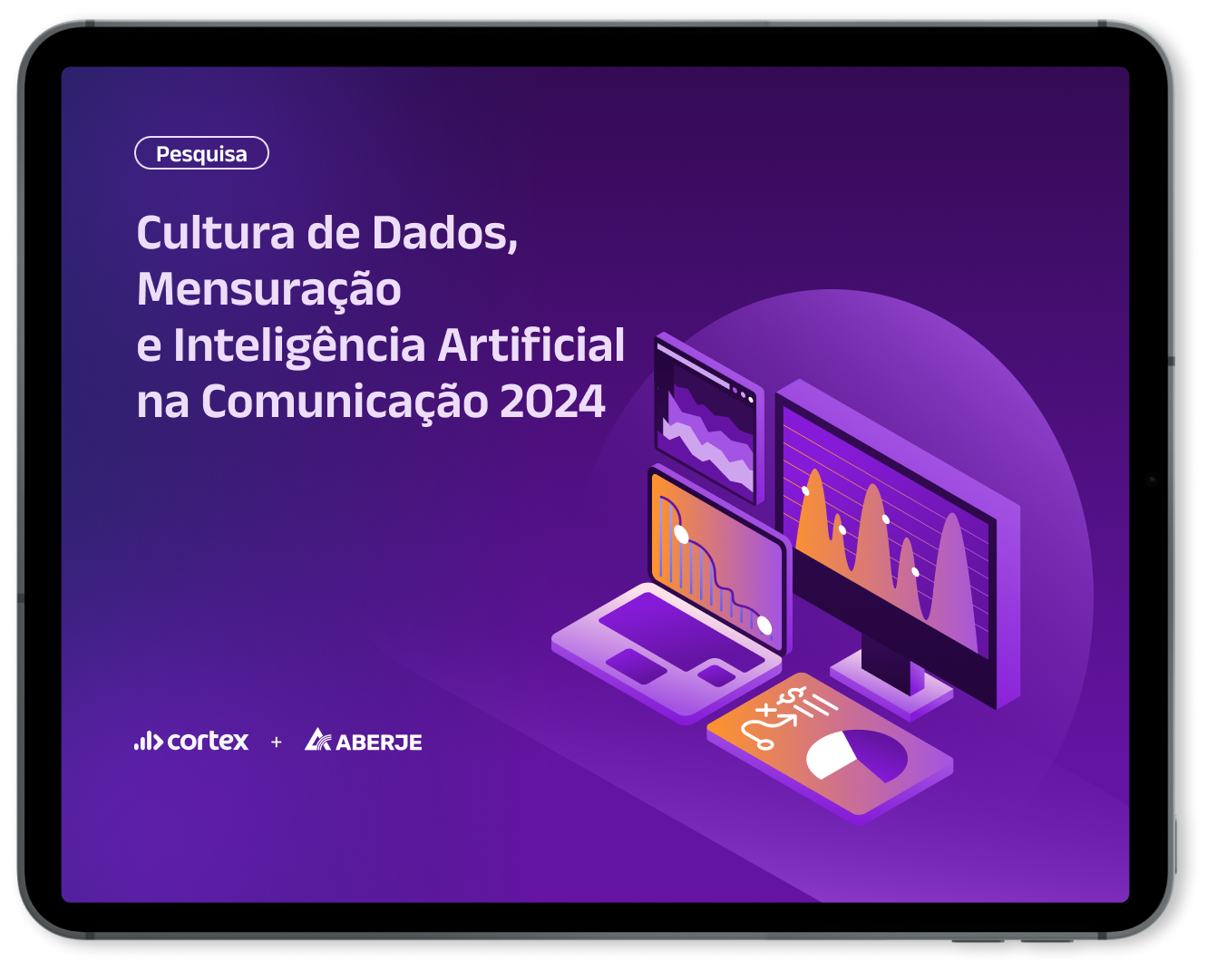 Mockup de Tablet com capa da pesquisa aberje - Cultura de Dados e Mensuração na Comunicação 2024-3