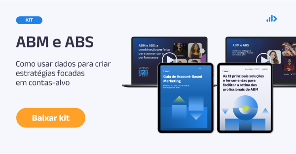 ABM e ABS: como usar dados para criar estratégias focadas em contas-alvo
