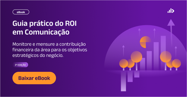 Guia Prático do ROI em Comunicação 