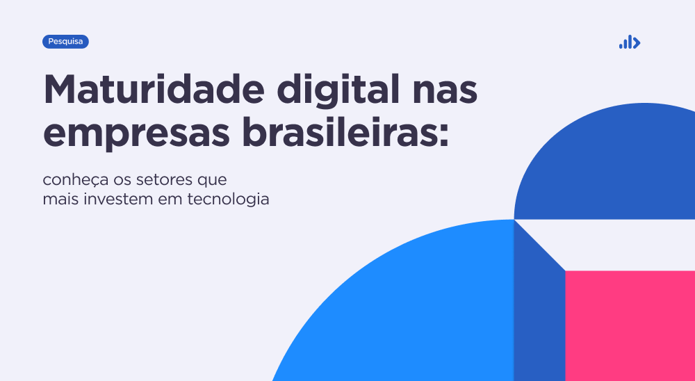 pesquisa maturidade digital nas empresas brasileiras - cortex intelligence