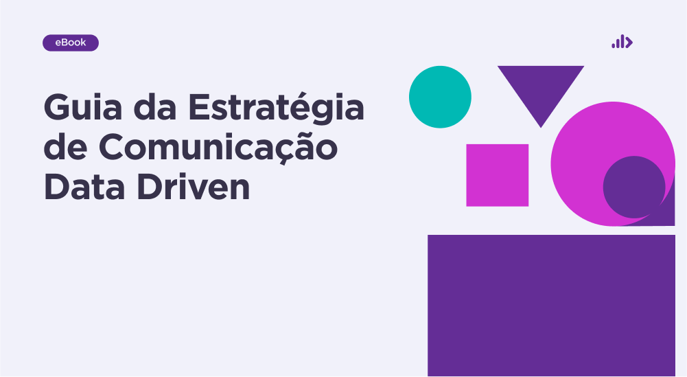 Guia da Estratégia de Comunicação Data Driven