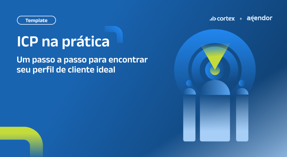 ICP na prática: um passo a passo para encontrar seu perfil de cliente ideal