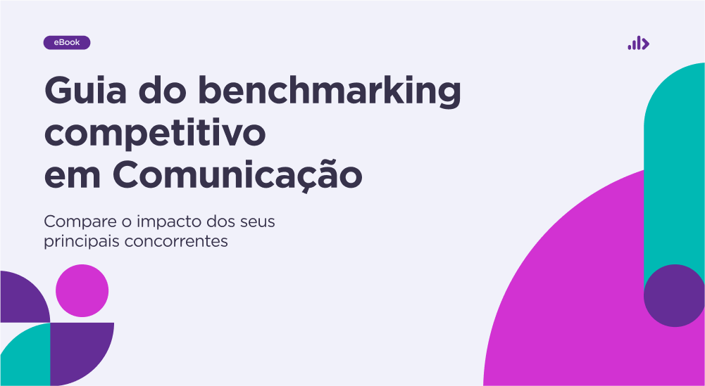 Guia do benchmarking competitivo em Comunicação