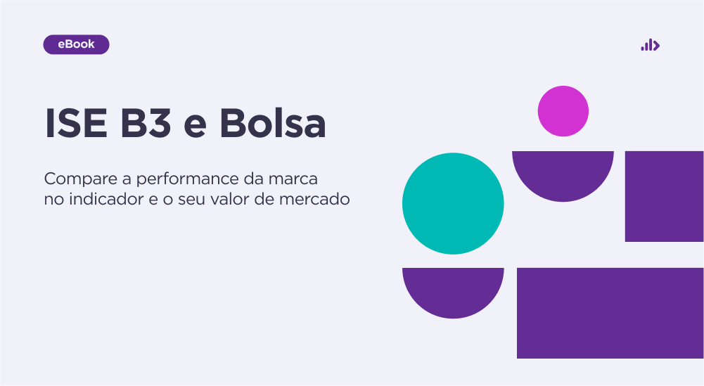 ISE B3 e Bolsa: compare a performance da marca no indicador e o seu valor de mercado